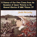 A History of Our Own Times From the Accession of Queen Victoria to the General Election of 1880, Volume IV - Poster