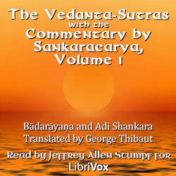 The Vedanta-Sutras with the Commentary by Sankaracarya, Volume 1 - Poster