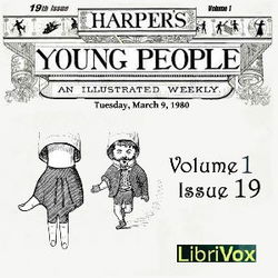 Harper's Young People, Vol. 01, Issue 19, March 9, 1880 - Poster