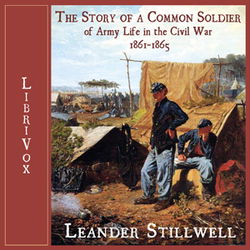 The Story of a Common Soldier of Army Life in the Civil War, 1861-1865 - Poster The Story of a Common Soldier of Army Life in the Civil War, 1861-1865 - Poster