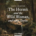 The Hermit and the Wild Woman, and other Stories - Poster