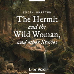 The Hermit and the Wild Woman, and other Stories - Poster