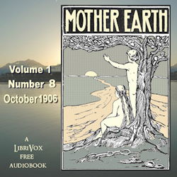 Mother Earth, Vol. 1 No.8, October 1906 - Poster