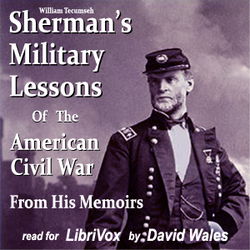 Sherman’s Military Lessons Of The American Civil War, From His Memoirs - Poster