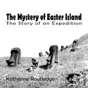 The Mystery of Easter Island: the Story of an Expedition - Poster