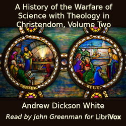 A History of the Warfare of Science with Theology in Christendom, Volume Two - Poster