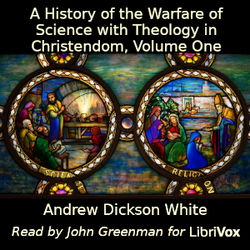 A History of the Warfare of Science with Theology in Christendom, Volume One - Poster