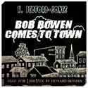 Bob Bowen Comes To Town - Poster