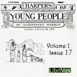 Harper's Young People, Vol. 01, Issue 17, February 24, 1880 - Poster