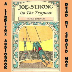 Joe Strong on the Trapeze; Or, The Daring Feats of a Young Circus Performer - Poster