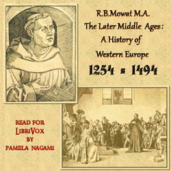 The Later Middle Ages: A History of Western Europe 1254-1494 - Poster