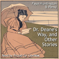 Dr. Deane's Way, and Other Stories - Poster