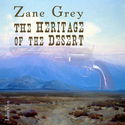 The Heritage Of The Desert - Poster