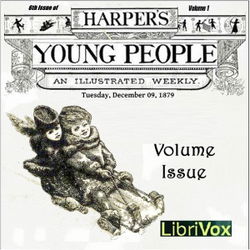 Harper's Young People, Vol. 01, Issue 06, Dec. 9, 1879 - Poster