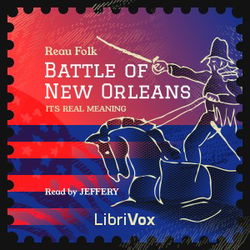 Battle of New Orleans: Its Real Meaning - Poster