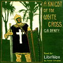 A Knight of the White Cross - Poster