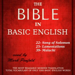 Bible (BBE) 22, 25, 39: Song of Solomon, Lamentations, Malachi - Poster