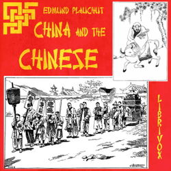 China and the Chinese - Poster