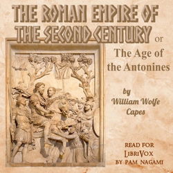 The Roman Empire of the Second Century: Or, The Age of the Antonines - Poster