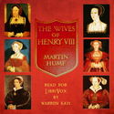 The Wives of Henry the Eighth and the Parts They Played in History - Poster