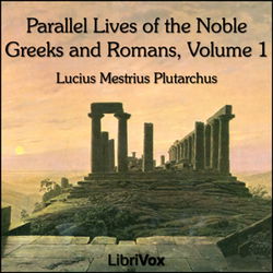 Parallel Lives of the Noble Greeks and Romans Vol. 1 - Poster