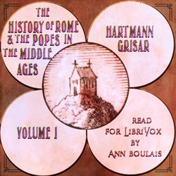 The History of Rome and the Popes in the Middle Ages, Volume 1 - Poster