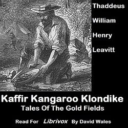 Kaffir, Kangaroo, Klondike; Tales Of The Gold Fields - Poster Kaffir, Kangaroo, Klondike; Tales Of The Gold Fields - Poster