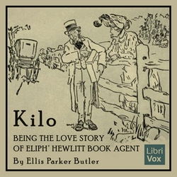 Kilo: Being the Love Story of Eliph' Hewlitt Book Agent - Poster