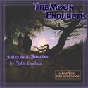 The Moon Endureth: Tales and Fancies - Poster