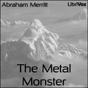 The Metal Monster - Poster