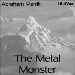 The Metal Monster - Poster