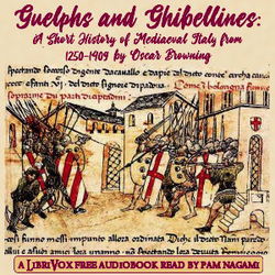 Guelphs and Ghibellines: A Short History of Mediaeval Italy from 1250-1409 - Poster