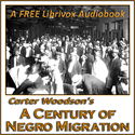 A Century of Negro Migration - Poster