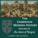 The Cambridge Modern History. Volume 03, The Wars of Religion - Poster