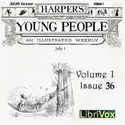 Harper's Young People, Vol. 01, Issue 36, July 6, 1880 - Poster