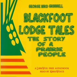 Blackfoot Lodge Tales: The Story of a Prairie People - Poster