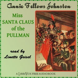 Miss Santa Claus of the Pullman by AF Johnston - Poster