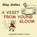 A Visit From Young Gloom - Poster