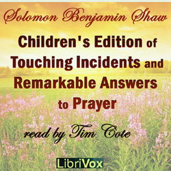 Children's Edition of Touching Incidents and Remarkable Answers to Prayer - Poster