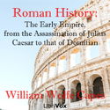 Roman History: The Early Empire, from the Assassination of Julius Caesar to that of Domitian - Poster