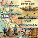A History of California: The American Period - Poster