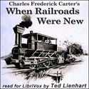 When Railroads Were New - Poster