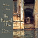 The Haunted Hotel, A Mystery of Modern Venice - Poster