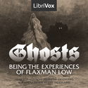 Ghosts, Being The Experiences of Flaxman Low - Poster
