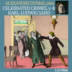 Celebrated Crimes, Vol. 4: Karl-Ludwig Sand - Poster