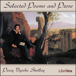 Shelley: Selected Poems and Prose - Poster