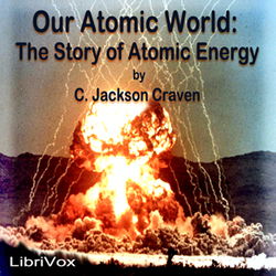 Our Atomic World: The Story of Atomic Energy - Poster