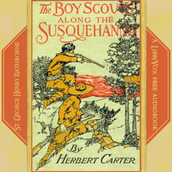 The Boy Scouts Along the Susquehanna - Poster