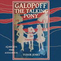 Galopoff, the Talking Pony - Poster