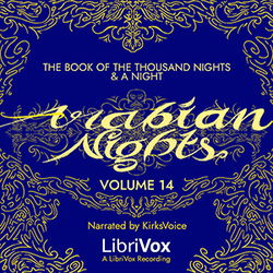 The Book of the Thousand Nights and a Night (Arabian Nights) Volume 14 (Supplemental Nights) - Poster